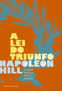 Capa do livro A Lei do Triunfo: 16 lições práticas para o sucesso