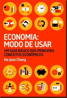 Capa do livro Economia: modo de usar: um guia básico dos principais conceitos econômicos