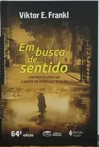 Capa do livro Em Busca de Sentido: Um psicólogo no campo de concentração