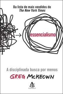 Capa do livro Essencialismo: a disciplinada busca por menos