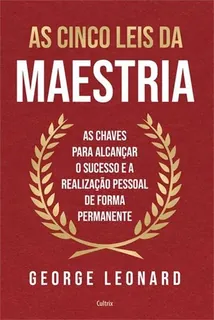 Capa do livro As Cinco Leis da Maestria