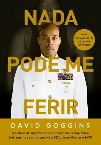 Capa do livro Nada Pode Me Ferir, de David Goggins