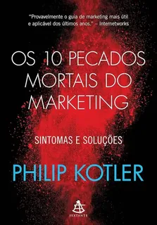 Capa do livro Os 10 Pecados Mortais do Marketing: sintomas e soluções
