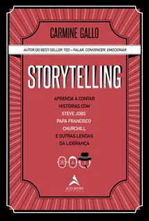 Capa do livro Storytelling: aprenda a contar histórias com Steve Jobs, Papa Francisco, Churchill e outras lendas da liderança